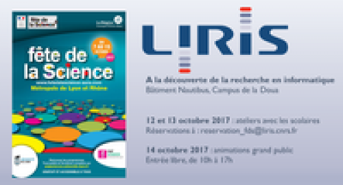 Fête de la science 2017 au LIRIS Fête de la science 2017 au LIRIS