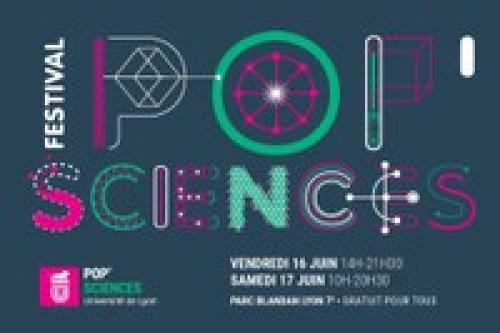 Festival POP'SCIENCES 2017 Festival POP'SCIENCES 2017